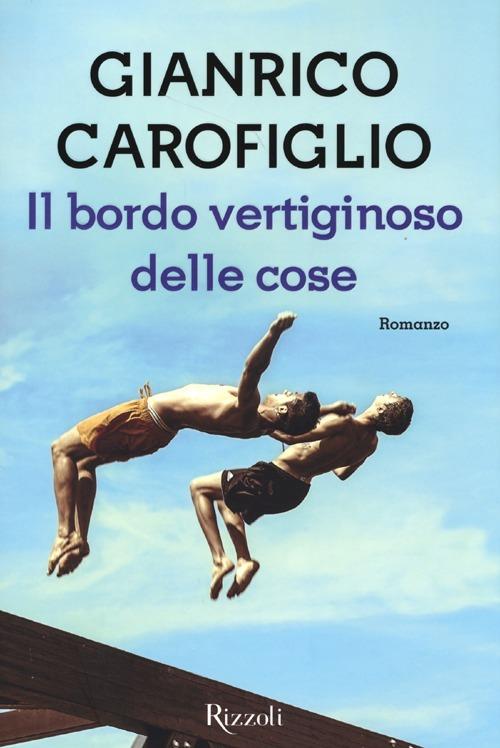 Il bordo vertiginoso delle cose - Gianrico Carofiglio - copertina