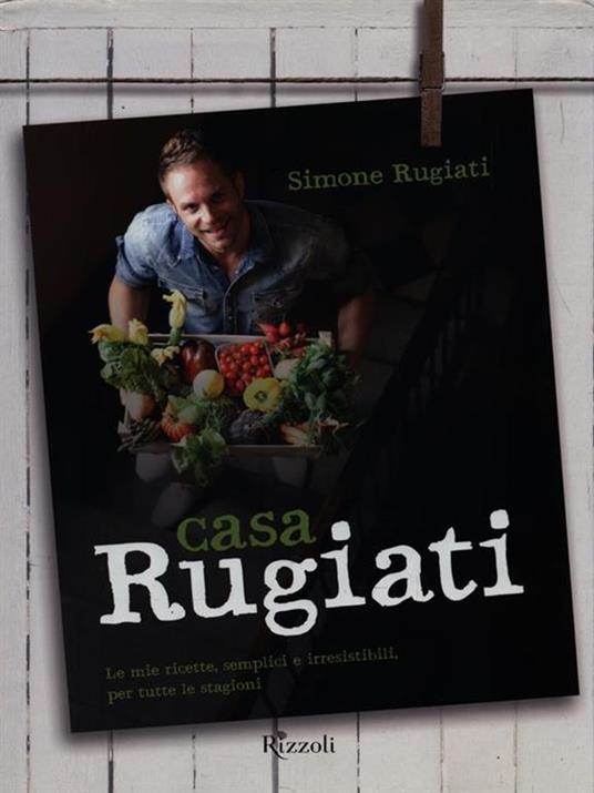 Casa Rugiati. Ediz. illustrata - Simone Rugiati - copertina