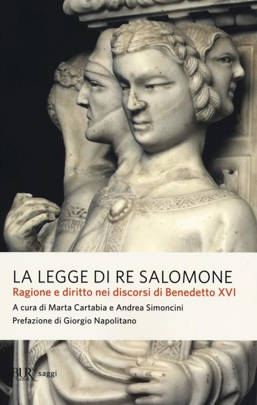 La legge di re Salomone. Ragione e diritto nei discorsi di Benedetto XVI - copertina