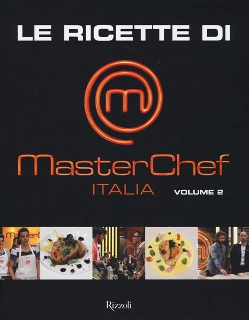 Le ricette di MasterChef Italia. Vol. 2 - 4