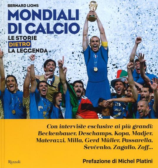 Mondiali di calcio. Le storie dietro la leggenda - Bernard Lions - copertina