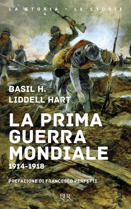 La prima guerra mondiale. 1914-1918 - Basil H. Liddell Hart - copertina
