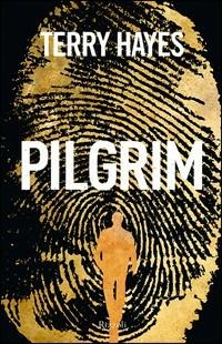Pilgrim - Terry Hayes - copertina
