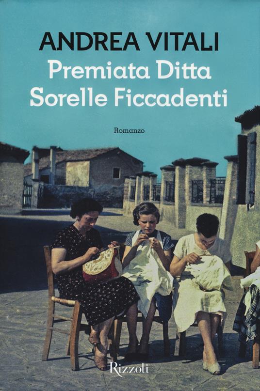 Premiata ditta Sorelle Ficcadenti - Andrea Vitali - copertina
