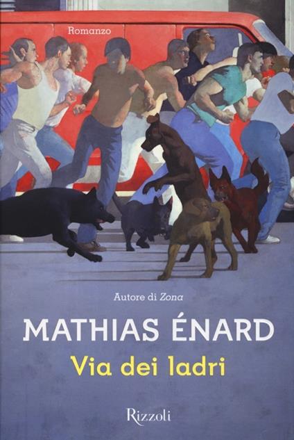 Via dei ladri - Mathias Énard - copertina