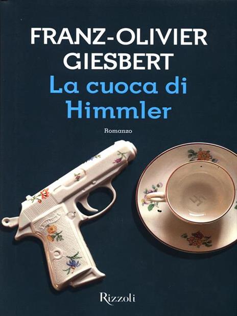 La cuoca di Himmler - Franz-Olivier Giesbert - 6