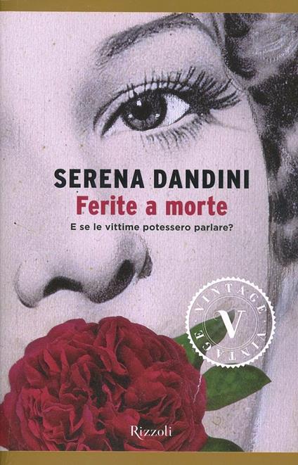 Ferite a morte - Serena Dandini,Maura Misiti - copertina