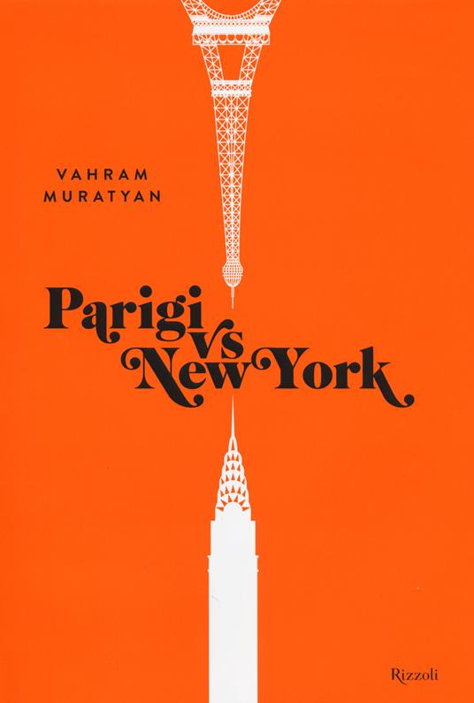 Parigi vs New York. Ediz. illustrata - Vahram Muratyan - copertina