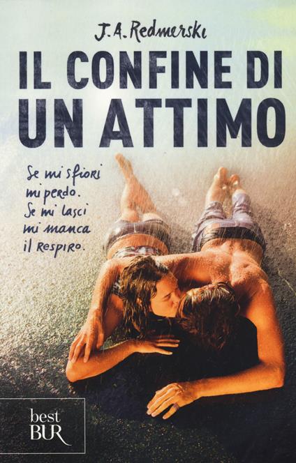 Il confine di un attimo - J. A. Redmerski - copertina