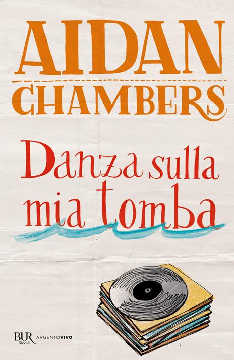 Danza sulla mia tomba - Aidan Chambers - copertina