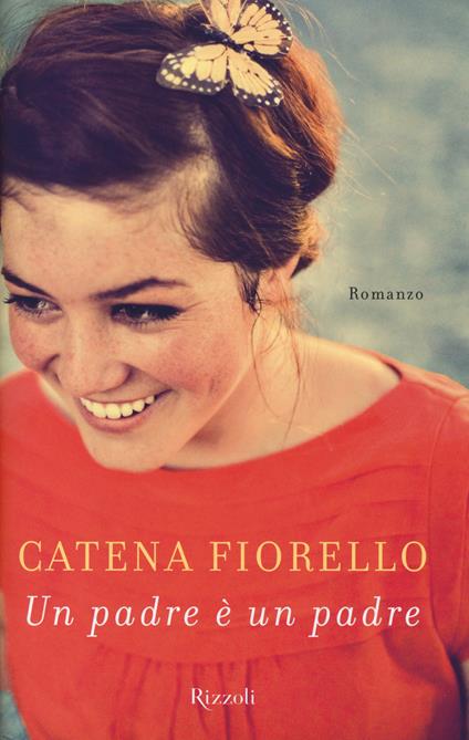 Un padre è un padre - Catena Fiorello Galeano - copertina