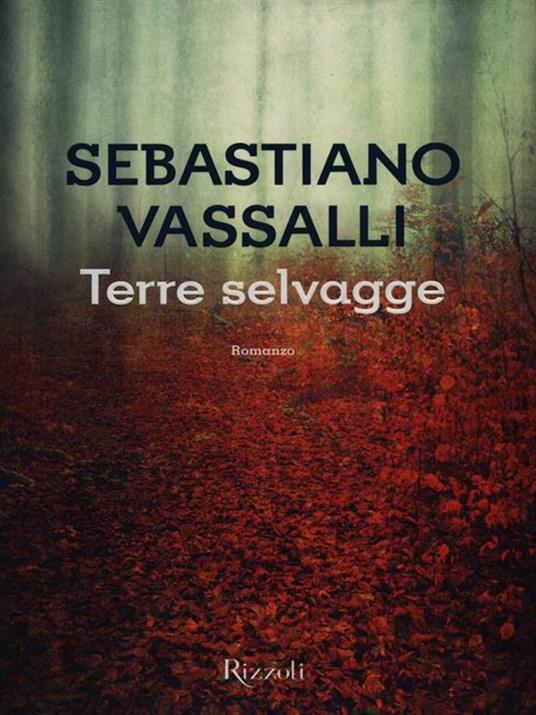 Terre selvagge - Sebastiano Vassalli - copertina