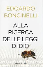 Alla ricerca delle leggi di Dio