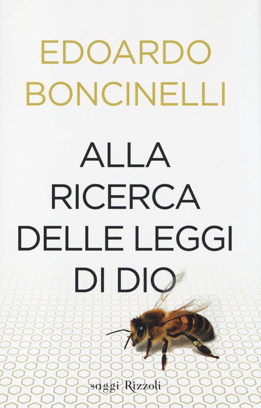 Alla ricerca delle leggi di Dio - Edoardo Boncinelli - copertina