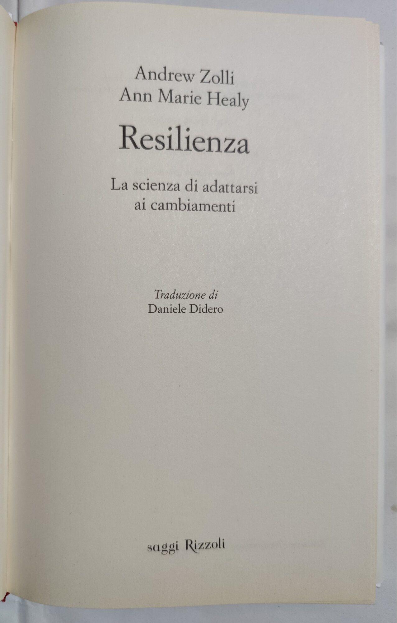 Resilienza. La scienza di adattarsi ai cambiamenti