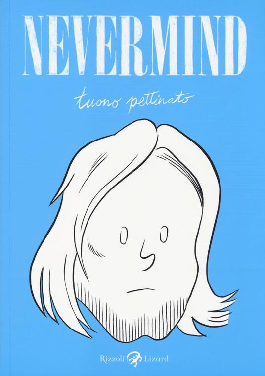 Nevermind - Tuono Pettinato - copertina