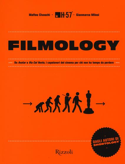 Filmology. Da «Avatar» a «Via col vento» i capolavori del cinema per chi non ha tempo da perdere - copertina