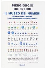 Il museo dei numeri. Da zero verso l'infinito, storie dal mondo della matematica