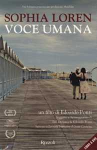 Libro Voce umana. DVD. Con libro Sophia Loren Edoardo Ponti