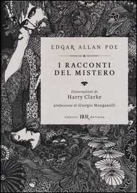 Libro I racconti del mistero. Ediz. illustrata Edgar Allan Poe