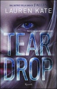 Teardrop - Lauren Kate - copertina