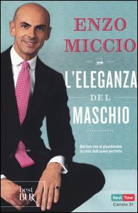 L' eleganza del maschio - Enzo Miccio - copertina