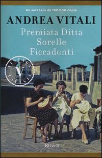 Premiata ditta Sorelle Ficcadenti - Andrea Vitali - copertina
