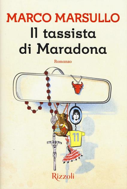 Il tassista di Maradona - Marco Marsullo - copertina