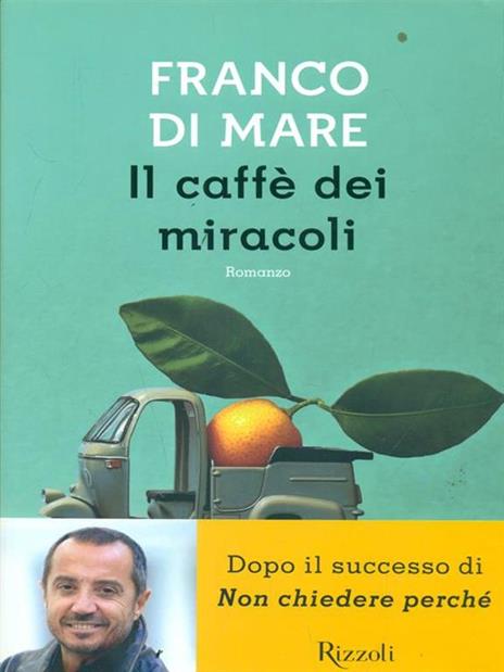 Il caffè dei miracoli - Franco Di Mare - 2