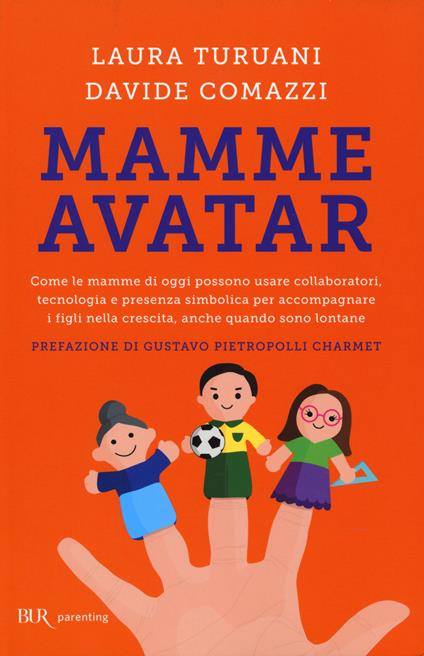 Mamme avatar - Laura Turuani,Davide Comazzi - copertina
