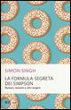 La formula segreta dei Simpson. Numeri, teoremi e altri enigmi - Simon Singh - copertina
