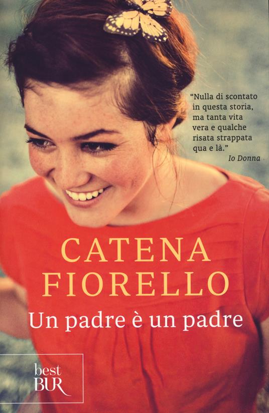 Un padre è un padre - Catena Fiorello Galeano - copertina