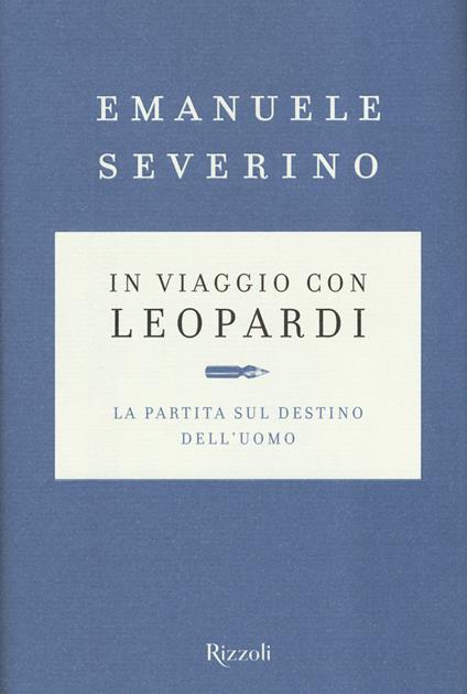 In viaggio con Leopardi. La partita sul destino dell'uomo - Emanuele Severino - copertina