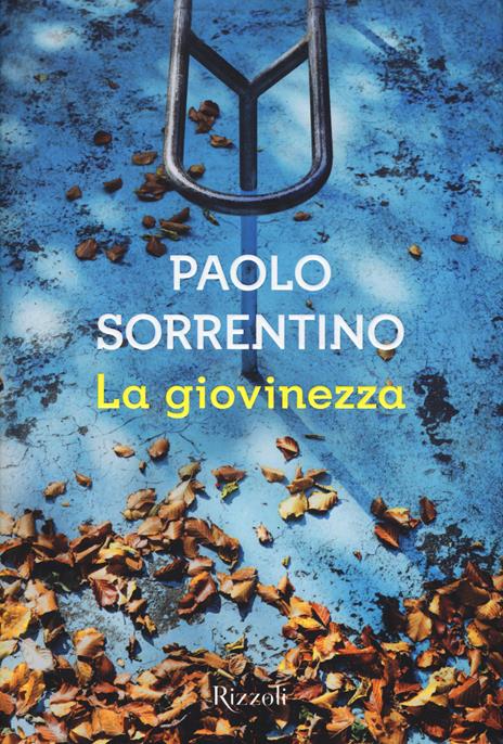 La giovinezza. Youth - Paolo Sorrentino - 2