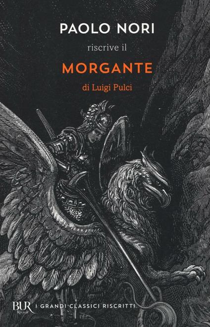 Paolo Nori riscrive «Morgante» di Luigi Pulci - Paolo Nori - copertina