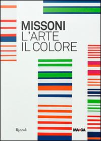 Missoni, l'arte, il colore. Ediz. illustrata - copertina