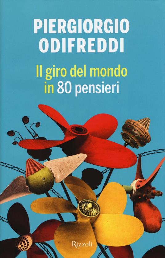 Il giro del mondo in 80 pensieri - Piergiorgio Odifreddi - copertina