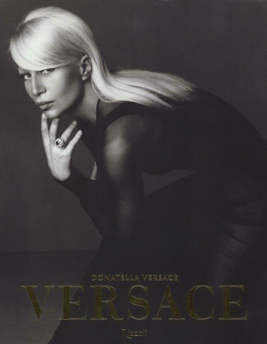 Versace. Ediz. illustrata - Donatella Versace - copertina