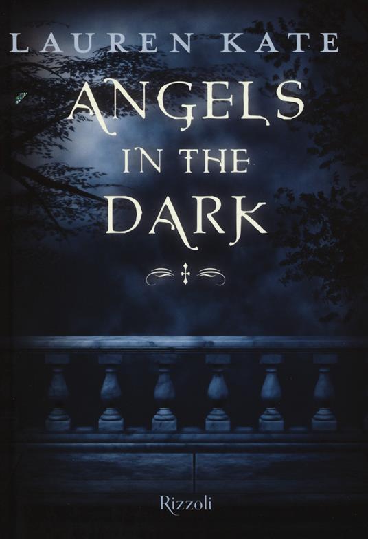 Angels in the dark - Lauren Kate - copertina