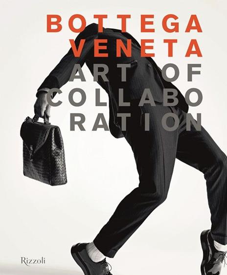 Bottega Veneta. Art of collaboration. Ediz. illustrata - Thomas Maier - copertina