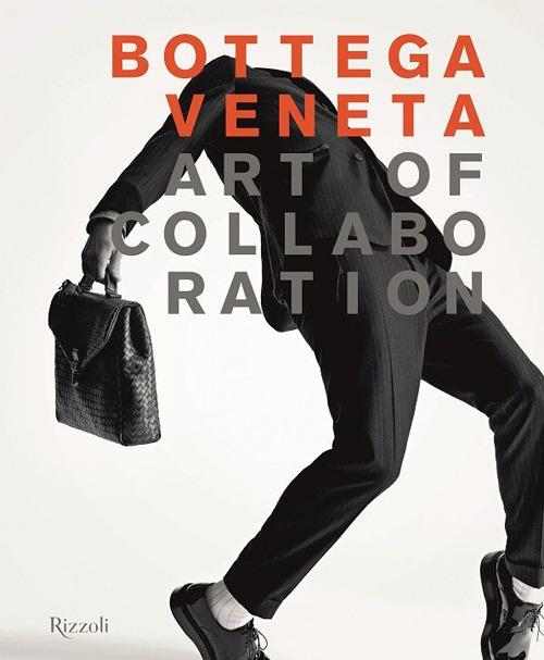 Bottega Veneta. Art of collaboration. Ediz. illustrata - Thomas Maier - 3