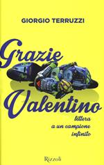 Grazie Valentino. Lettera a un campione infinito