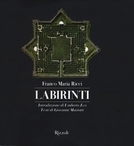 Labirinti. Ediz. illustrata - Franco Maria Ricci - copertina