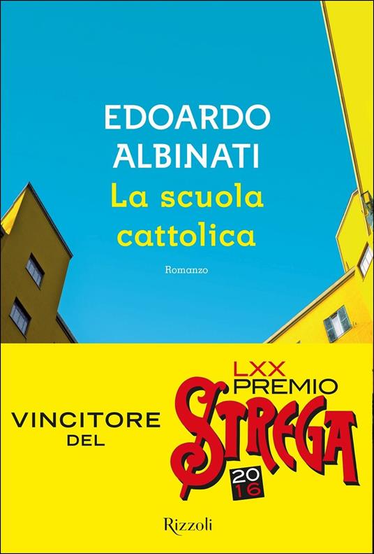 La scuola cattolica - Edoardo Albinati - copertina