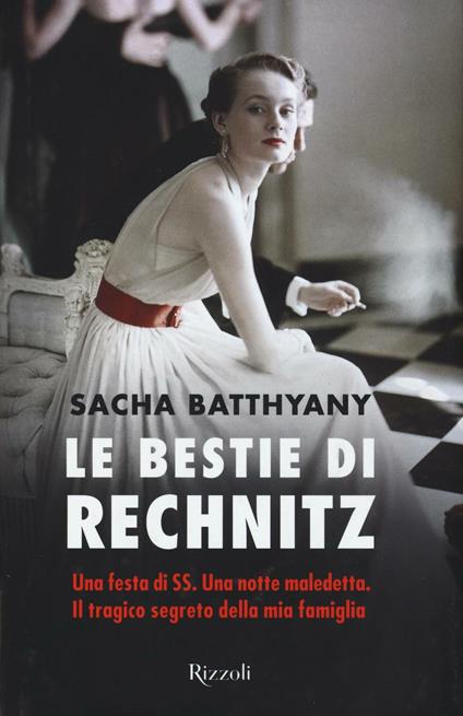 Le bestie di Rechnitz - Sacha Batthyany - copertina
