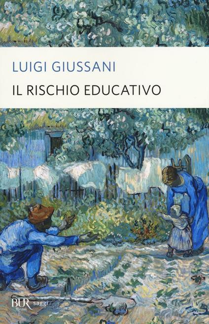 Il rischio educativo - Luigi Giussani - copertina