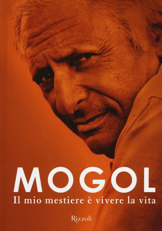 Il mio mestiere è vivere la vita - Mogol - copertina