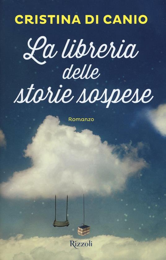 La libreria delle storie sospese - Cristina Di Canio - copertina