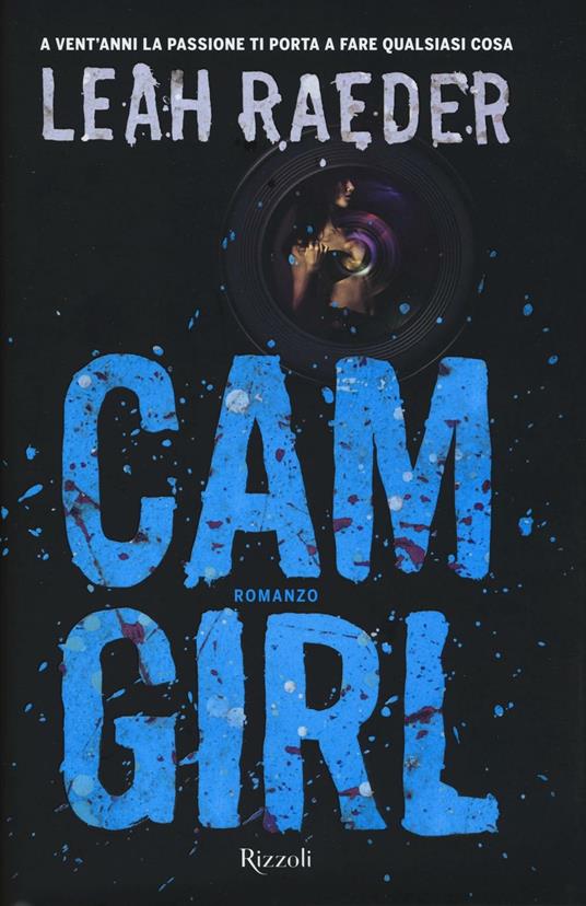 Cam girl - Leah Raeder - copertina