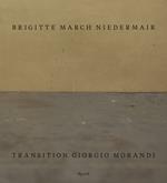 Transition Giorgio Morandi. Ediz. inglese